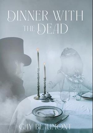 Dinner With The Dead