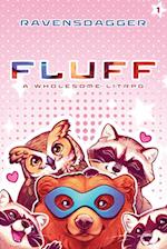 Fluff: A Wholesome LitRPG 