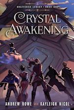 Crystal Awakening 