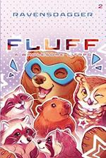 Fluff 2: A Wholesome LitRPG 