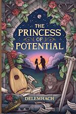 The Princess of Potential 