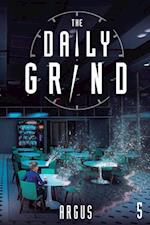 The Daily Grind 5