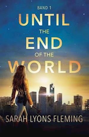 Until the End of the World