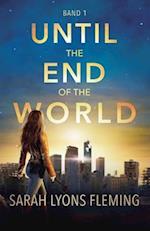 Until the End of the World