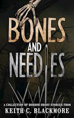 Bones and Needles