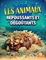 Les Animaux Repoussants Et Dégoûtants