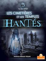 Les Cimetières Et Les Temples Hantés