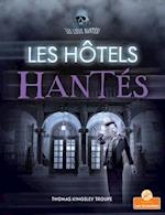 Les Hôtels Hantés