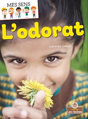 L'Odorat (Smell)