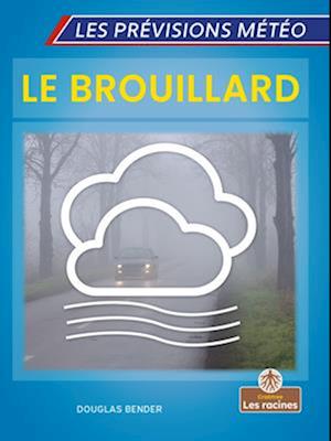 Le Brouillard