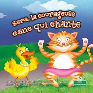 Sara, La Courageuse Cane Chantante