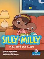 Silly Milly Y El Bebé Que Llora (Silly Milly and the Crying Baby)