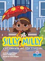 Silly Milly Y El Rescate del Día Lluvioso