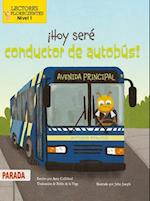 ¡Hoy Seré Conductor de Autobús!