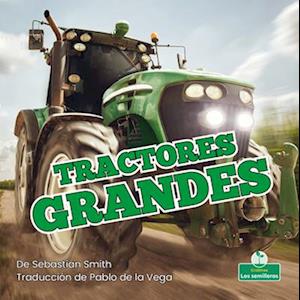 Tractores Grandes (Big Tractors)