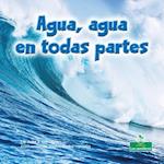 Agua, Agua En Todas Partes