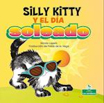 Silly Kitty Y El Día Soleado