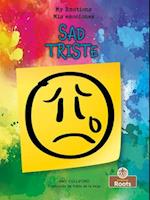 Triste (Sad) Bilingual Eng/Spa