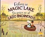 de Pesca En El Lago Encantado (Fishing in Magic Lake) Bilingual