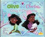 Olive Y Charlotte (Olive and Charlotte) Bilingual
