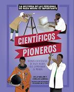 Científicos Pioneros (Groundbreaking Scientists)
