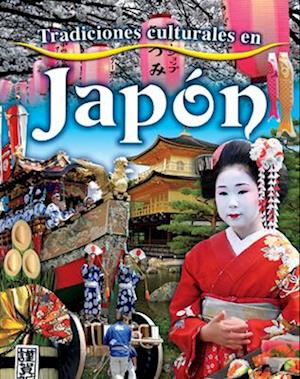 Tradiciones Culturales En Japón (Cultural Traditions in Japan)