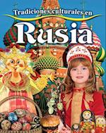 Tradiciones Culturales En Rusia (Cultural Traditions in Russia)