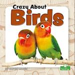 Crazy about Birds