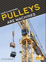 Pulleys Are Machines