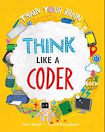 Think Like a Coder