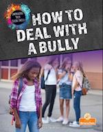 How to Deal with a Bully