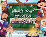 What's Your Favorite Memory?