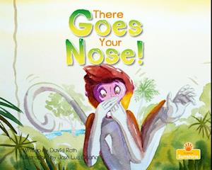 There Goes Your Nose!