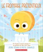 Le Fromage Prétentieux