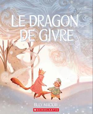 Le Dragon de Givre