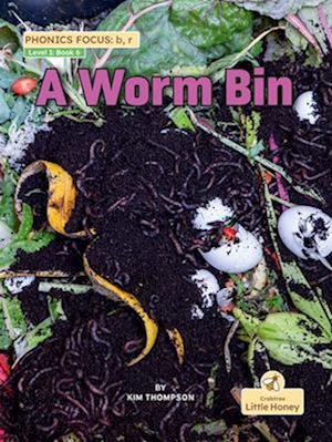 A Worm Bin