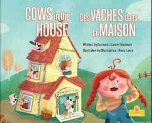 Des Vaches Dans La Maison (Cows in the House) Bilingual Eng/Fre