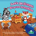 Soyons Honnêtes (Let's Be Honest) Bilingual Eng/Fre