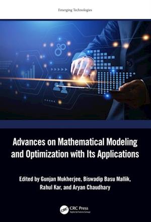 Advances on Mathematical Modeling and Optimization with Its Applications