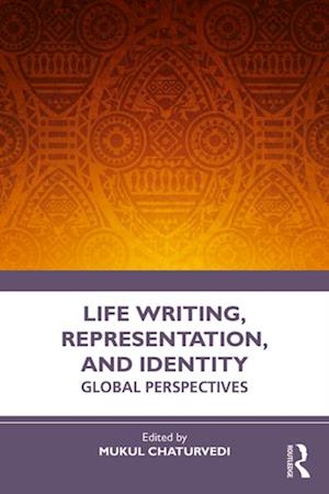 Life Writing, Representation and Identity