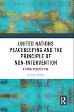 United Nations Peacekeeping and the Principle of Non-Intervention