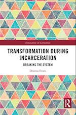 Transformation During Incarceration