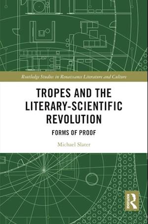 Tropes and the Literary-Scientific Revolution