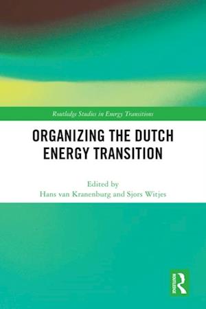 Organizing the Dutch Energy Transition