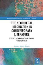 Neoliberal Imagination in Contemporary Literature