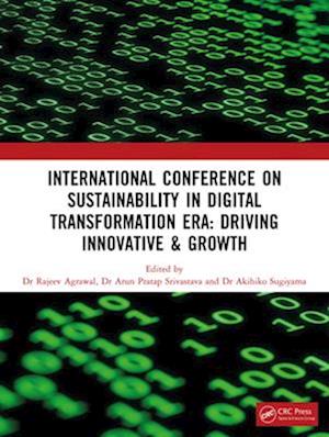 Sustainability in Digital Transformation Era: Driving Innovative & Growth