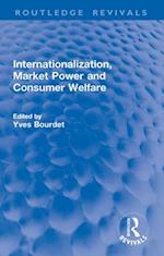 Internationalization, Market Power and Consumer Welfare