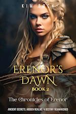 Erenor's Dawn, Book 2 of The Chronicles of Erenor