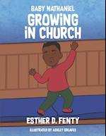 Baby Nathaniel - Growing in Church