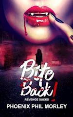 BITE BACK! (paperback edition)